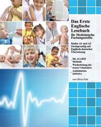 Das Erste Englische Lesebuch für Medizinische Fachangestellte