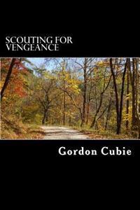 Scouting For Vengeance