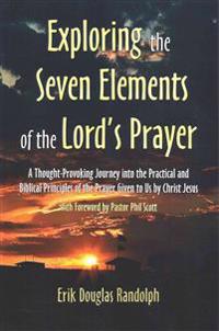 Exploring the Seven Elements of the Lord's Prayer
