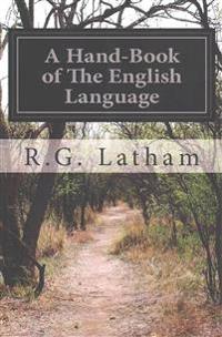 A Hand-Book of the English Language