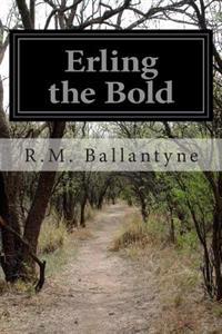 Bokomslag för "Erling the Bold"