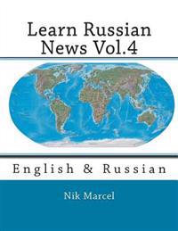 Learn Russian News Vol.4: English & Russian