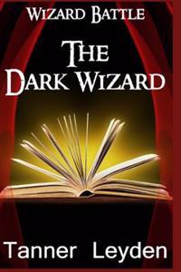 Wizard Battle: The Dark Wizard