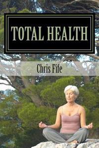 Total Health: LDS Perspective