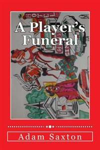 A Player's Funeral