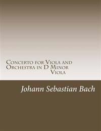 Concerto for Viola and Orchestra in D Minor