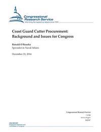 Bokomslag for "Coast Guard Cutter Procurement: Background and Issues for Congress"
