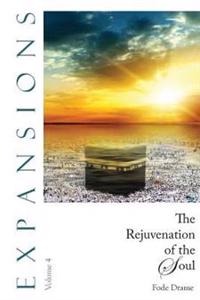 The Rejuvenation of the Soul
