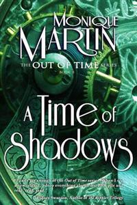 A Time of Shadows: Out of Time #8