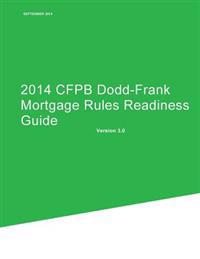2014 CFPB Dodd-Frank Mortgage Rules Readiness Guide