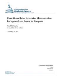 Coast Guard Polar Icebreaker Modernization: Background and Issues for Congress