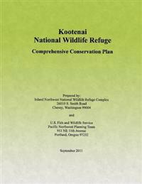 Kootenai National Wildlife Refuge: Comprehensive Conservation Plan