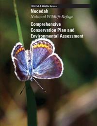 Necedah National Wildlife Refuge: Comprehensive Conservation Plan and Environmental Assessment