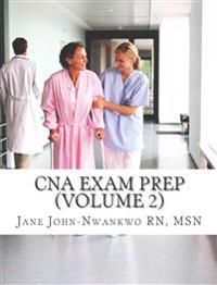 CNA Exam Prep (Volume 2): Nurse Assistant Practice Test Questions