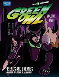 Green Owl Vol. 2: Friends and Enemies