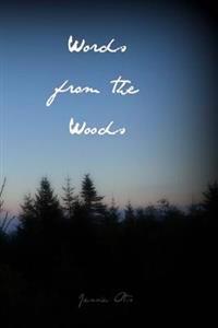 Words from the Woods