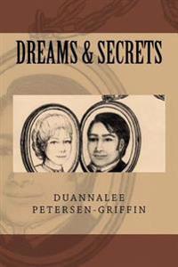 Dreams & Secrets