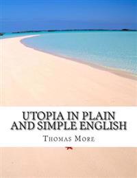 Utopia In Plain and Simple English