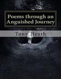 Poems through an Anguished Journey