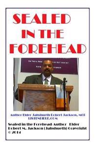 Sealed in the Forehead