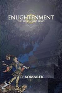 Enlightenment: The Long Hard Road