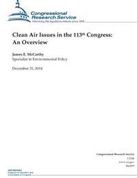 Clean Air Issues in the 113th Congress: An Overview