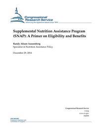 Bokomslag för "Supplemental Nutrition Assistance Program (Snap): A Primer on Eligibility and Benefits"