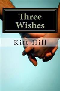 Three Wishes