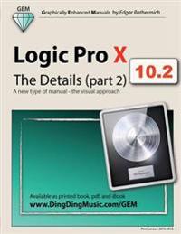Logic Pro X - The Details (part 2): A new type of manual - the visual approach