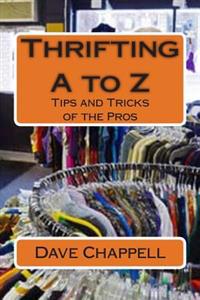 Thrifting A to Z: Buying and Selling for a Profit