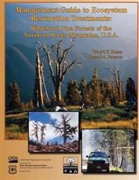 Kirjan kansi "Management Guide to Ecosystem Restoration Treatments: Whitebark Pine Forests of the Northern Rocky Mountains, U.S.A."
