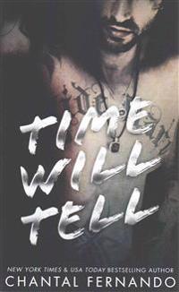 Time Will Tell