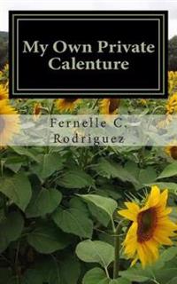 My Own Private Calenture: Poems
