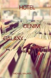 Hotel Denim Galaxy