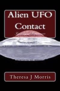 Alien UFO Contact: Knowing