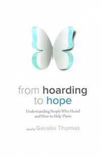 From Hoarding to Hope