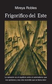 Frigor�fico del este / Fridge from the east