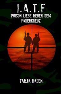 Poison Liebe neben dem Fadenkreuz