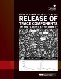 Study of Barite Solubility and the Release of Trace Components to the Marine Environment
