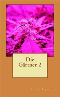 Die Gaertner