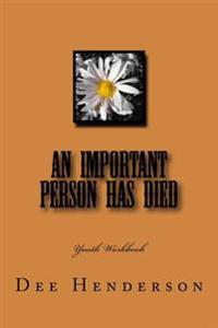 An Important Person Has Died