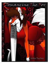 Romancing the Fox: The Fox Saga Vol. 2 The Loving Seven