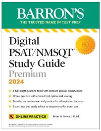 Digital PSAT/NMSQT Study Guide Premium, 2024: 4 Practice Tests + Comprehensive Review + Online Practice