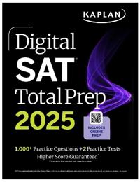 Digital SAT Total Prep 2025: Includes 2 Full Length Practice Tests, 1,000+ Practice Questions + 1 Year Access to Online Quizzes and Video Instruction