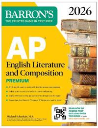 AP English Literature and Composition Premium, 2026: Prep Book with 8 Practice Tests + Online Practice