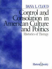 Control and Consolation in American Culture and Politics