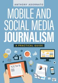 Mobile and Social Media Journalism