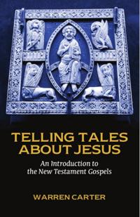Telling Tales about Jesus