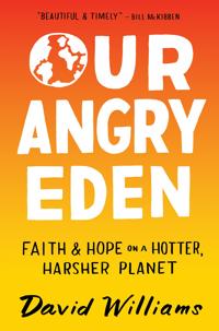 Our Angry Eden