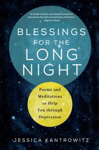 Blessings for the Long Night